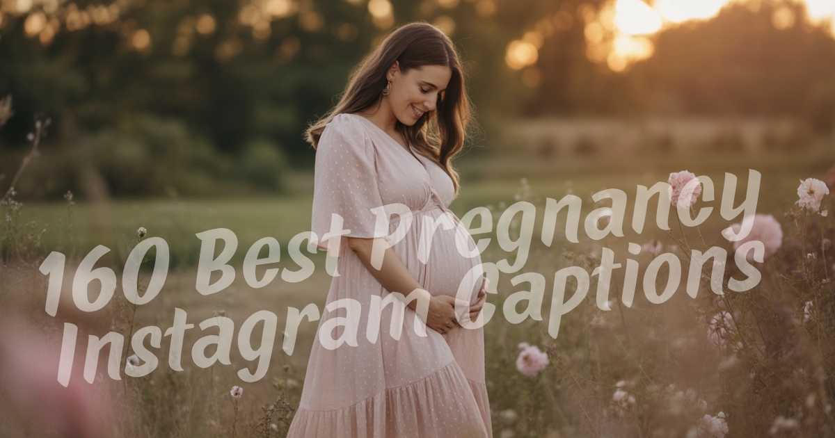 160 Best Pregnancy Instagram Captions + Quotes for Maternity Photos