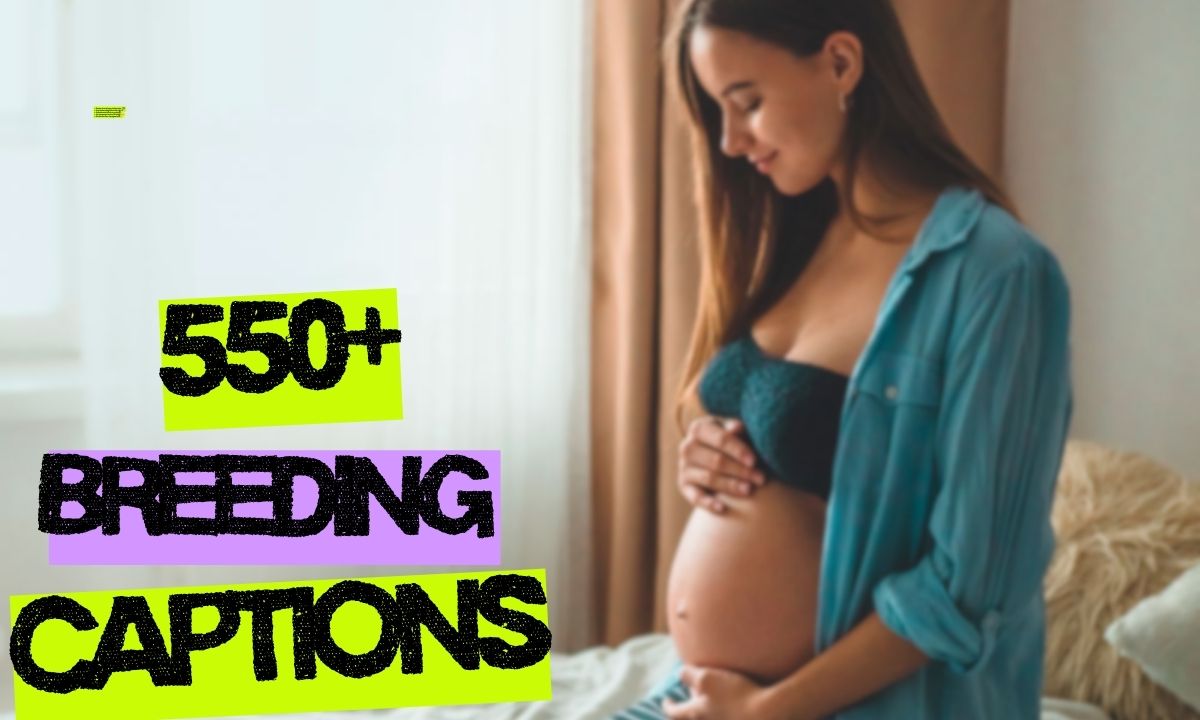 550+ Breeding Captions That Go Deep & Dirty 2025