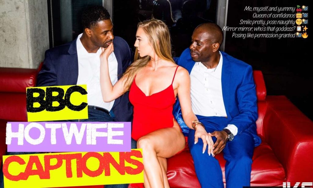 🔥 Hotwife Confidence Captions for Selfies